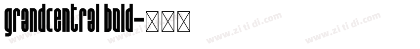 grandcentral bold字体转换